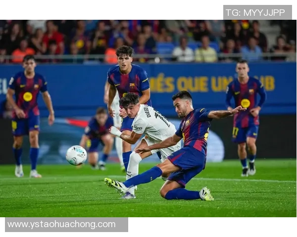 巴萨主场迎战瓦伦西亚争夺西甲积分榜重要胜利 巴萨主场迎战瓦伦西亚争夺西甲积分榜重要胜利